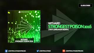 Withard - Strongest Poison 2016 (Vinylbreaker Remix)