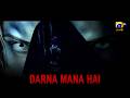 DARNA MANA HAI Youtube Fyp Viral Viralvideos Horror Trending Trend Video Horrorstories