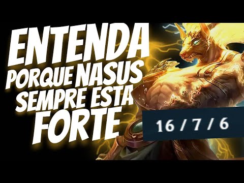 NASUS  TOP  - 17 KILLS SOLO, ENTENDA PORQUE ELE SEMPRE ESTA FORTE !