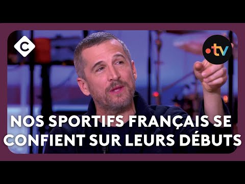 Nos sportifs français se confient sur leurs débuts - C à vous