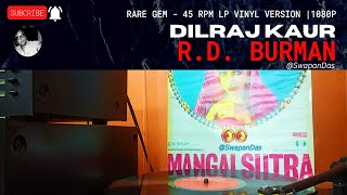 Download lagu Aja Tujhe Sunaun | Dilraj Kaur | MANGALSUTRA | R.D. Burman |  RARE VINYL RIP mp3 Download lagu Aja Tujhe Sunaun | Dilraj Kaur | MANGALSUTRA | R.D. Burman |  RARE VINYL RIP mp3