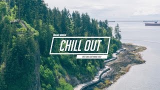 Chill Out Music Mix 🌷 Best Chill Trap, Indie, Deep House ♫