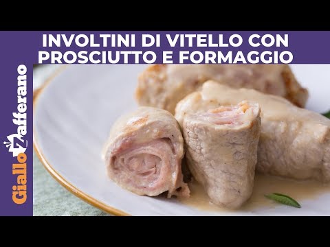 INVOLTINI DI VITELLO CON PROSCIUTTO E FORMAGGIO - Facili e veloci!