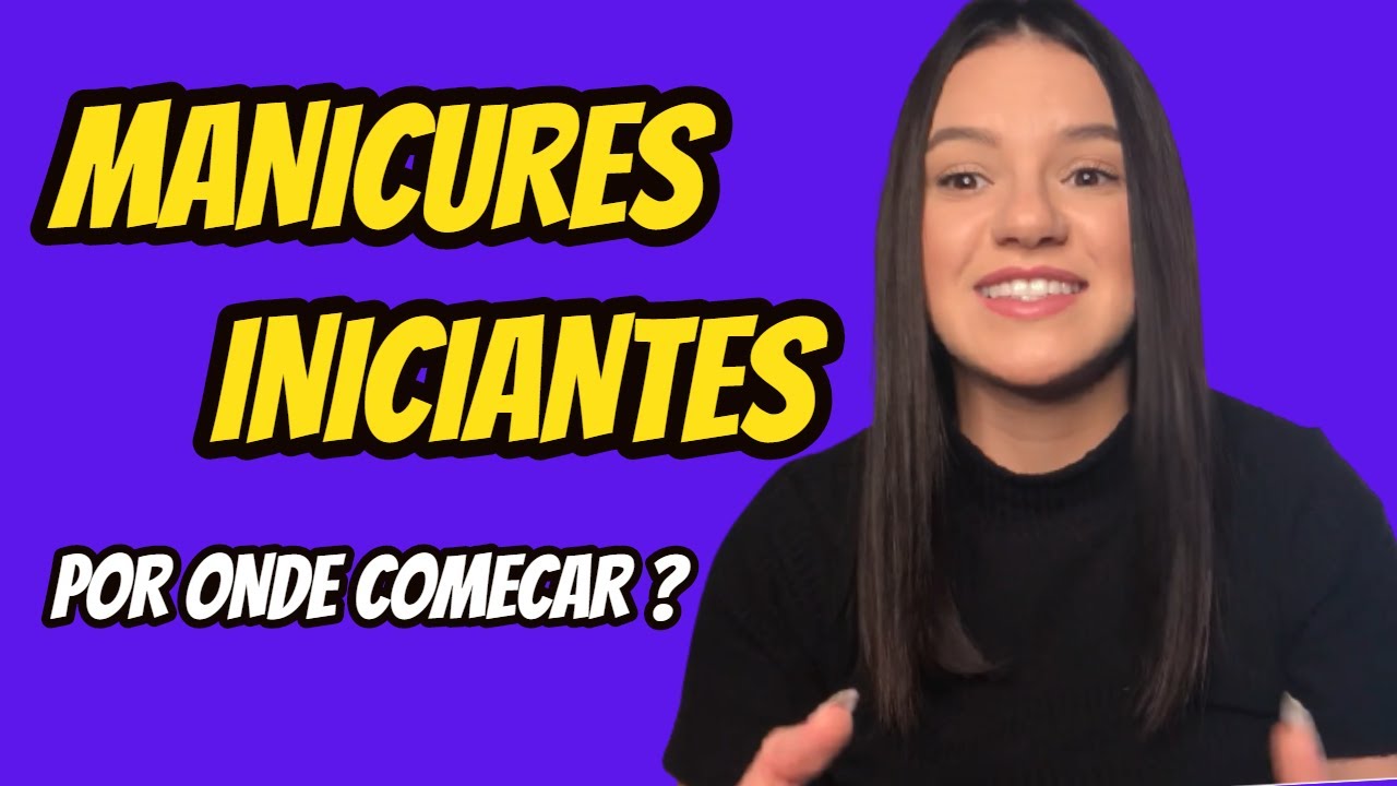 DÚVIDAS FREQUENTES DE MANICURES INICIANTES - #1