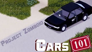 Cars 101 | Project Zomboid Car Info & Tips
