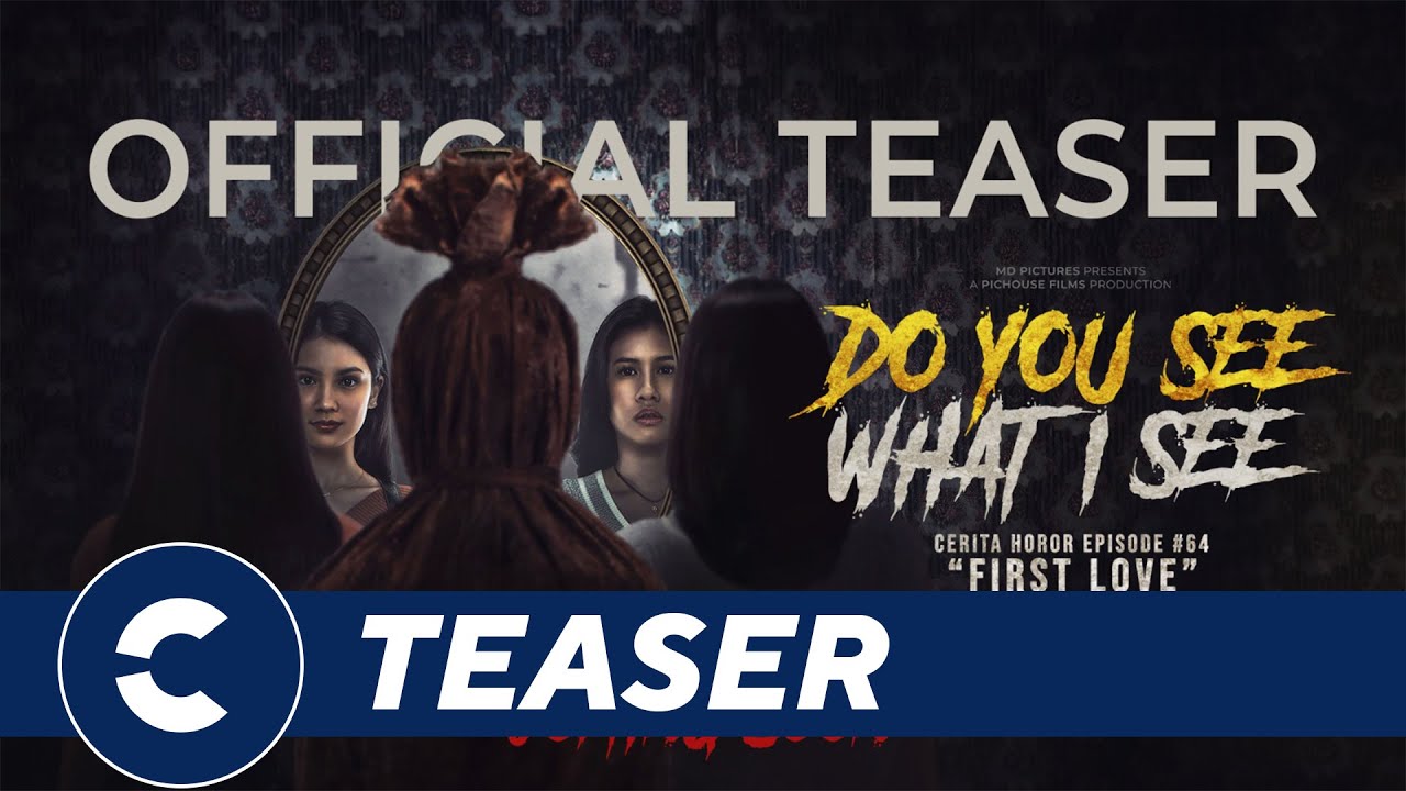 Do You See What I See: Cerita Horor Episode