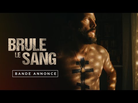Brûle le sang I Bande annonce officielle