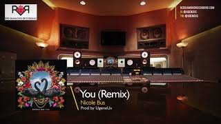 Nicole Bus- You (Remix) prod by UgeneUs