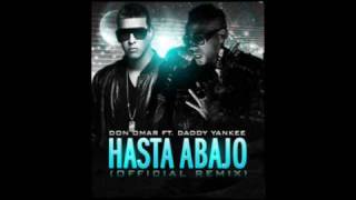 Don Omar Ft Daddy Yankee - Hasta Abajo Remix