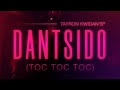 Tayron Kwidan S Dantsido Toc Toc Toc