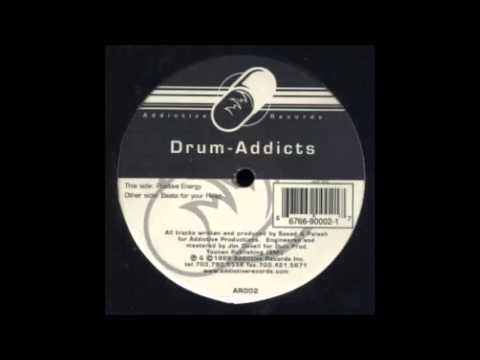 Drum-Addicts - Positive Energy