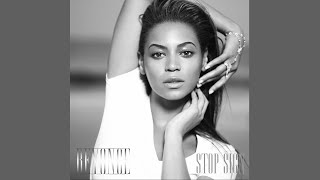 Beyoncé - Stop Sign