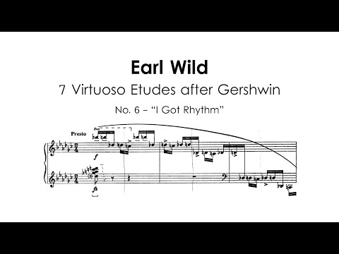 Earl Wild - Etude No. 6 "I Got Rhythm" | 7 Virtuoso Etudes after Gershwin