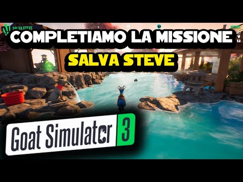 Walkthrough mission "Rescue Steve" on Goat Simulator 3