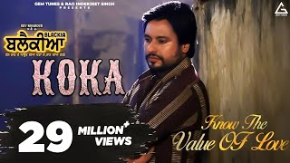 Koka : Karamjit Anmol | Dev Kharoud | Ihana Dhillon | Blackia | Punjabi Movie Song