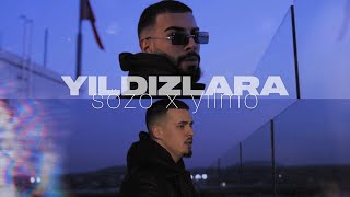 SöZo x Yilmo - YILDIZLARA (Prod.by KREDO)