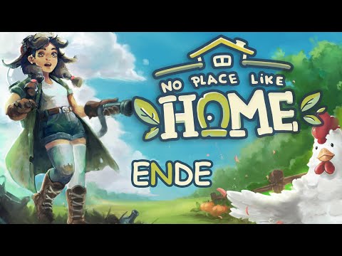 No place like Home | let's play | 028 | Eingriff der Hühner (Ende)