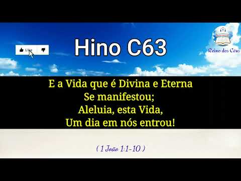 Hino C63 - A Vida Divina e Eterna | Conferência ao vivo
