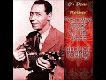 George Formby - Oh Dear Mother