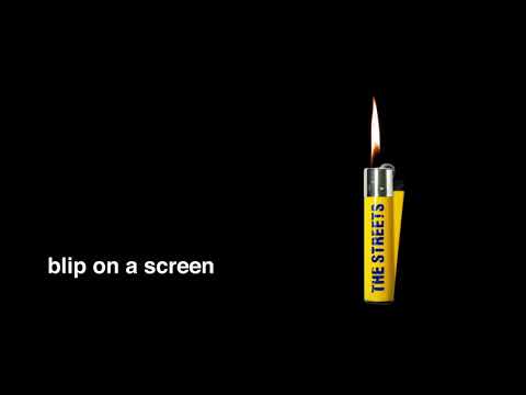The Streets - Blip On A Screen (Official Audio)
