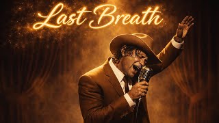 Download lagu Last Breath – Creed | Emotional Soul Blues 1960s Cover mp3