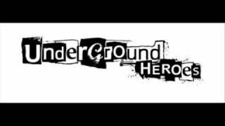 Chasin a buzz-Underground Heroes(Lyrics)