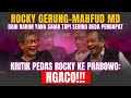 ROCKY GERUNG MAHFUD MD ON JOKOWI PRABOWO SBY
