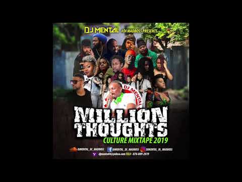 DJ MENTAL DI MADBOSS PRESENTS MILLION THOUGHTS CULTURE MIX 2019
