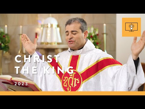 MASS FOR YOU AT HOME with Fr Mark De Battista – Our Lord Jesus Christ, King of the Universe [Yr A]