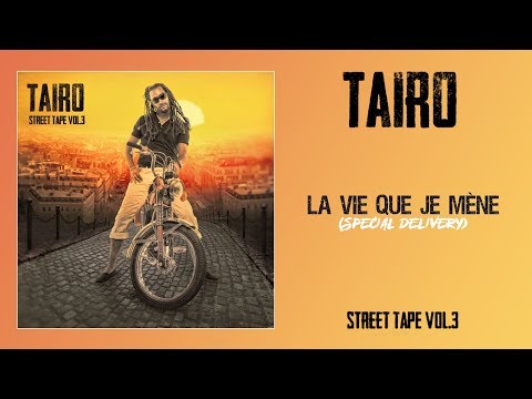 Taïro - La vie que je mène