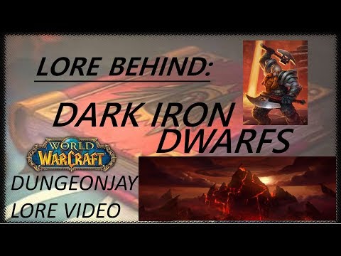 Lore Behind: Dark Iron Dwarfs (Sub-Race) Battle For Azeroth