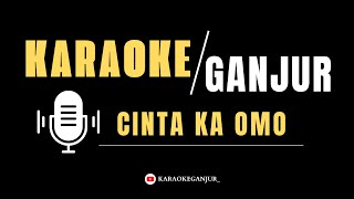 Download lagu CINTA KA OMO Cipt. Kimsen Balai Remix_(KARAOKE GANJUR) mp3