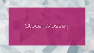 Stacey Massey - appearance