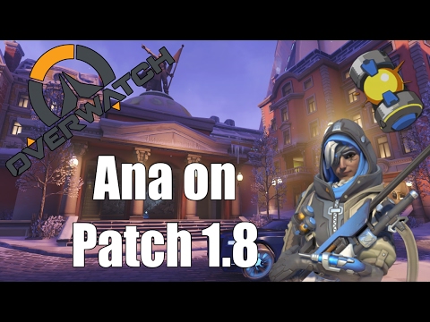 (Overwatch) Ana on Patch 1.8