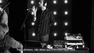 Macklemore &amp; Ryan Lewis - Make the Money Legendado PT-BR