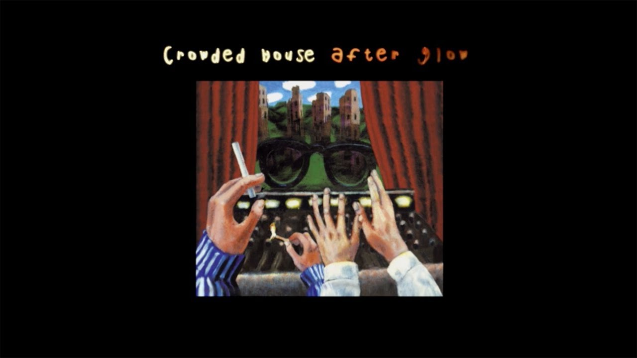 Crowded House - Afterglow • CIB trailer