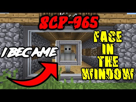 I BECAME SCP-965 THE FACE IN THE WINDOW (HORROR STORIES SCP)