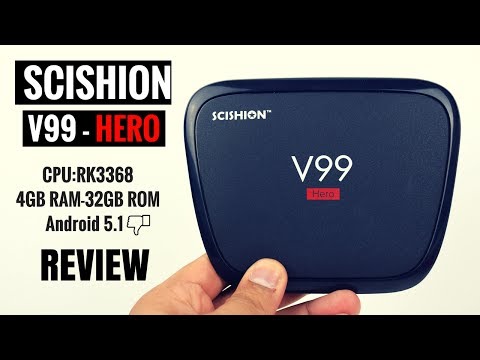 SCISHION V99 -Hero TV Box  4GB RAM   32GB ROM   REVIEW
