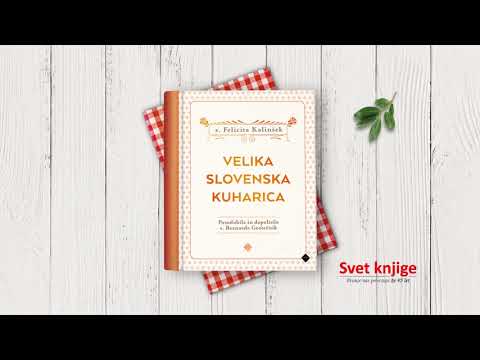 VELIKA SLOVENSKA KUHARICA - knjiga četrtletja v Svetu knjige!