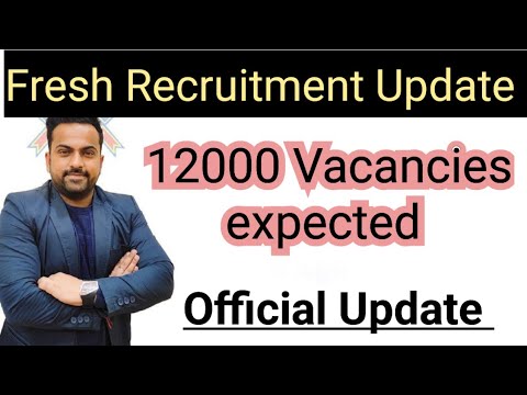 Fresh Recruitment Update || 12000 Vacancies Expected|| OFFICIAL update@CareerSuccessJammu