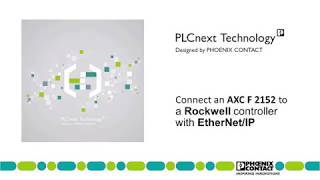EtherNet/IP™ | How to connect your PLCnext Control to controllers from other manufacturers using EIP