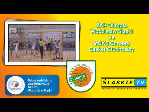 ŻKK Olimpia Wodzisław Śląski - MUKS Chrobry Basket Głuchołazy 67:62