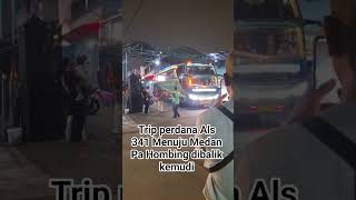 Download lagu Als 341 Trip perdana Menuju Medan dari Tangerang CC Pa Hombing #alsmania #alstangerang #busmania mp3