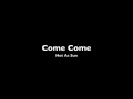 Come Come Hot As Sun 