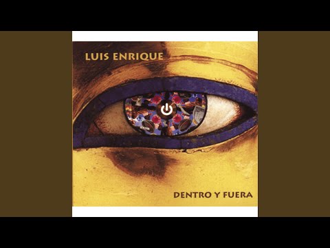Ella – Luis Enrique