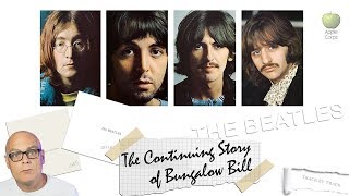 The Beatles: The Continuing Story of Bungalow Bill