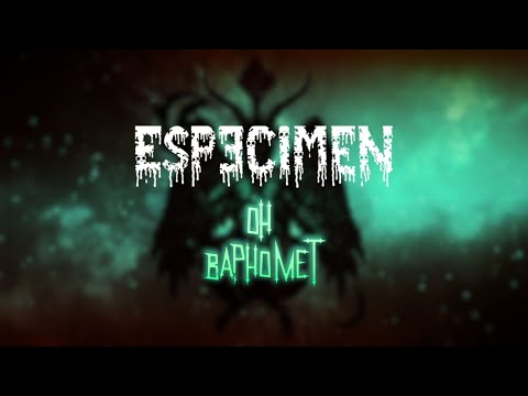 Oh Baphomet - Espécimen - (Oficial)