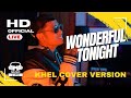 Eric Clapton Wonderful Tonight Khel Pangilinan