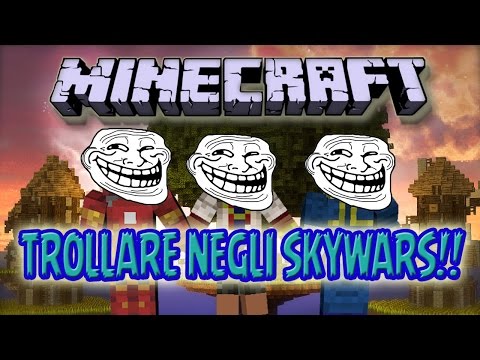 TROLLARE NEGLI SKYWARS!! | MINECRAFT w/NerdPower,Bizantino98