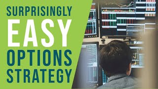 Why This Surprisingly Easy Options Strategy Works